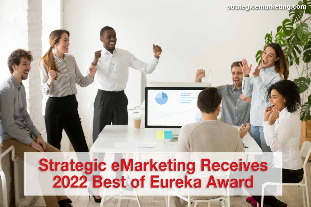 Strategic eMarketing Receives 2022 Best of Eureka Award