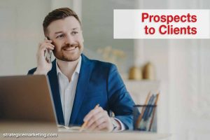 Prospects to Clients